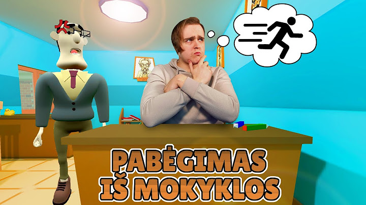 PABĖGIMAS IŠ MOKYKLOS!