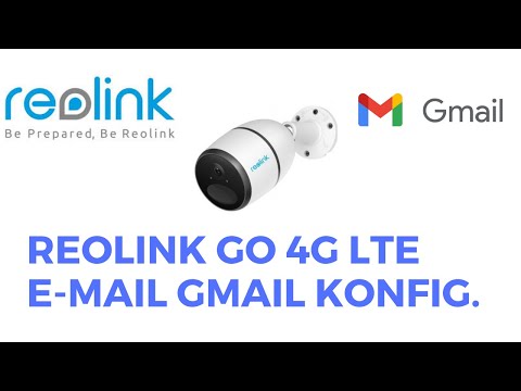 ReolinK GO 4G LTE GMAIL email config konfigūravimas nuotraukų siuntimas