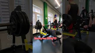 Bench Press 150 Kg*10