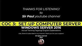 COC 3: Set-up Computer Servers ( Server 2016 & Win 10 Actual w/explanation Tagalog/English) Migrated