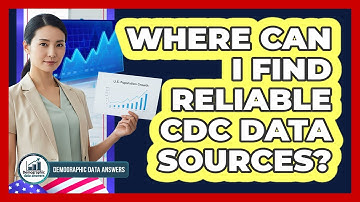 Where Can I Find Reliable CDC Data Sources?