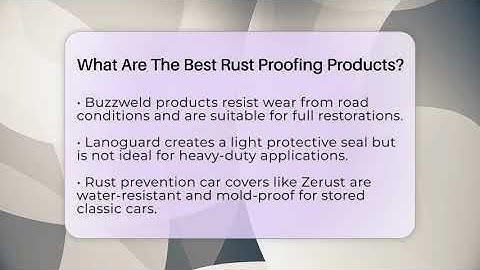What Are The Best Rust Proofing Products? - Car Collector Enthusiasts
