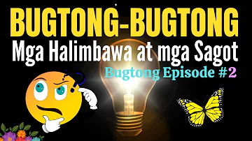Bugtong Bugtong Tagalog May Sagot | 20 Halimbawa ng Bugtong Araling Pilipino | Examples of Riddles