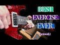 The best guitar exercise EVER (it makes you want to play)