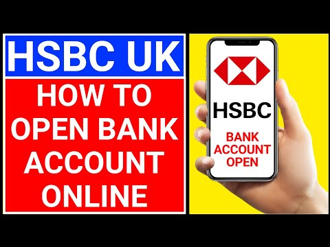 How to open HSBC UK bank account Online | hsbc bank account opening uk