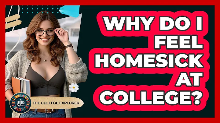 Why Do I Feel Homesick At College? - The College Explorer