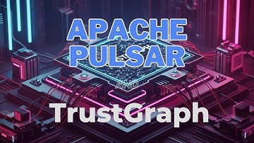 How Apache Pulsar is the Killer Data Backbone for Production-Grade AI Agents | TrustGraph