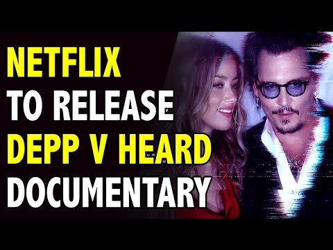 Netflix anuncia série documental Depp v. Heard