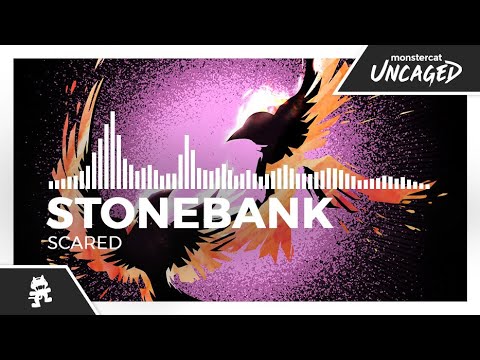 Stonebank   Scared Monstercat Release