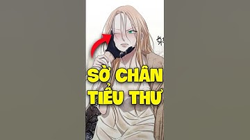 Thanh niên này sờ chân tiểu thư #truyentranh #manhwa #anime #review #shorts