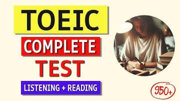 TOEIC Complete Listening & Reading Practice Test 2024 (Free Answers Inside!)