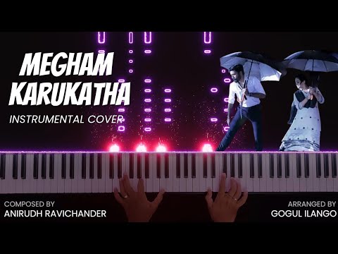 Megham Karukatha Instrumental Cover  Thiruchitrambalam  Dhanush  Anirudh  Gogul Ilango