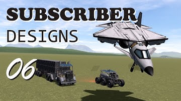 Subscriber designs E06 - Kerbal Space Program