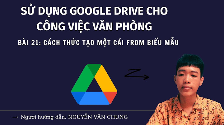 Sử dụng google drive cho công việc văn phòng