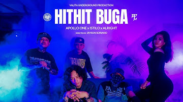 HITHIT BUGA - APOLLO ONE  x ISTILO x ALRIGHT (OFFICIAL MUSIC VIDEO)