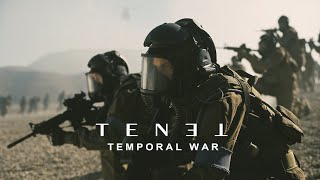 TENET - Temporal War by S.Thomas 34,541 views 3 years ago 10 minutes, 1 second