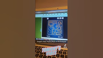 Tonight’s Vibes Playing Maze on the Computer