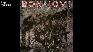 * Bon Jovi - Slippery When Wet (Full Album)