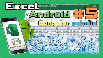 Excel Básico Android P5 - Congelar painéis / descongelar painéis | Fixar títulos tabela/planilha