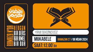 Mukabele Yi̇rmi̇ Seki̇zi̇nci̇ Cüz