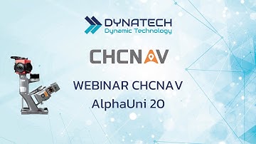Webinar CHCNAV AlphaUni 20 - Mobile Mapping System