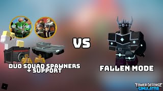 Beating Fallen Mode DUO WITH *THE SQUAD SPAWNERS + SUPPORT* (TDS)