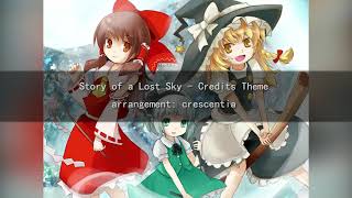 【東方】Orchestral - Story of a Lost Sky Credits (Medley)