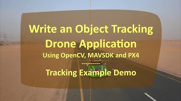 1. Track and Follow Demo (Write an Object Tracking Drone Application)