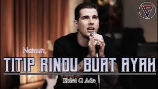 Titip rindu buat ayah cover