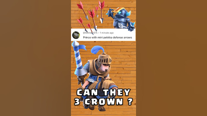 Can Mini Pekka and Prince 3 Crown against arrow spell ? #clashroyale
