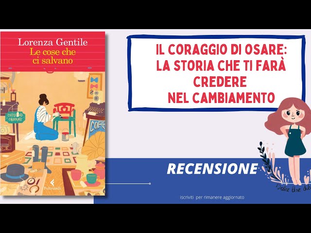 Le cose che ci salvano di Lorenza Gentile - Recensione 