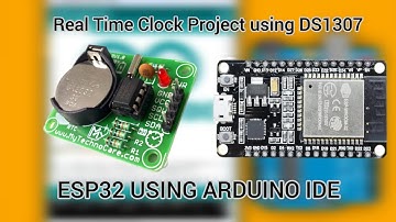 DS1307 RTC Module with ESP32 | RTC Display on Serial Monitor
