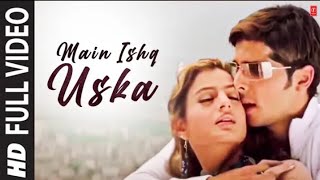 Main Ishq USKA Supahit. Hindi HD FULL video songs ...