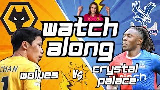 🔴 LIVE Wolves vs Crystal Palace 🦅 Watch Party - Join the Conversation
