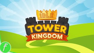 Idle Tower Kingdom Gameplay HD (Android) | NO COMMENTARY screenshot 2