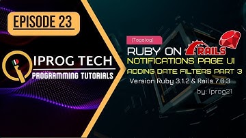 Ruby on Rails - Notifications Page UI Adding Date Filters Part 3  - Ruby 3.1.2 & Rails 7 (Tagalog)