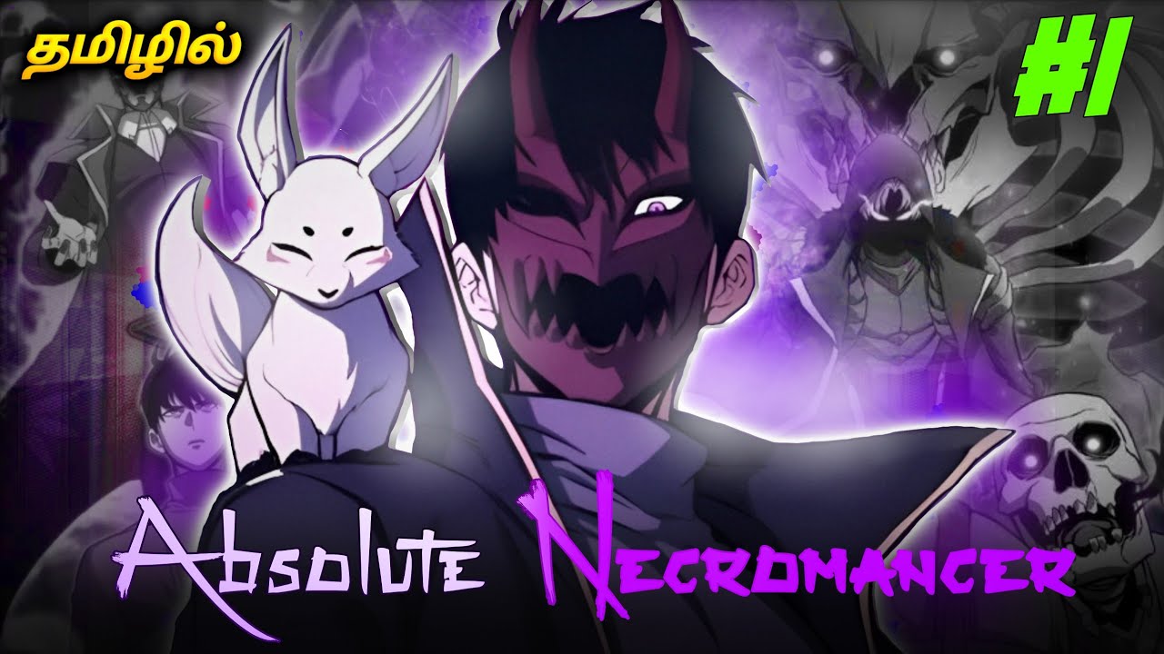 Absolute Necromancer (தமிழில்) Hero to villain《season-1》Capter-1&amp;7