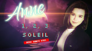 [1992] Anne / 1,2,3 Soleil [Euro Remix 2021]