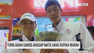 Turis Asian Games Anggap Mata Uang Rupiah Murah II CNN ID Update