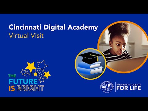 Cincinnati Digital Academy High School Virtual Visit