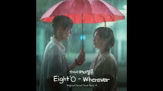 Ost Twinkling Watermelon part 9 | Eight'O -Wherever