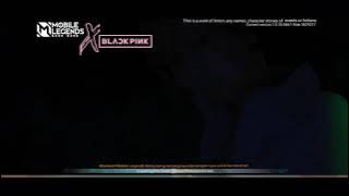 MOBILE LEGENDS X BLACKPINK | Mobile Legends intro Blackpink