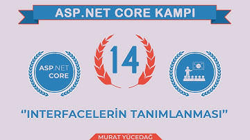 #14 Asp.Net Core 5.0 Proje Kampı Interfacelerin Tanımlanması