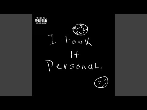 Guarda Took it personal. su YouTube