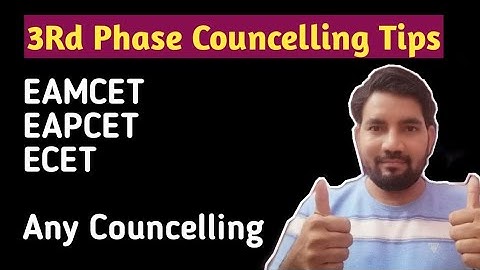 3RD PHASE COUNCELLING TIPS II EAMCET II EAPCET II ECET II ANY CET II ANY COUNCELLING
