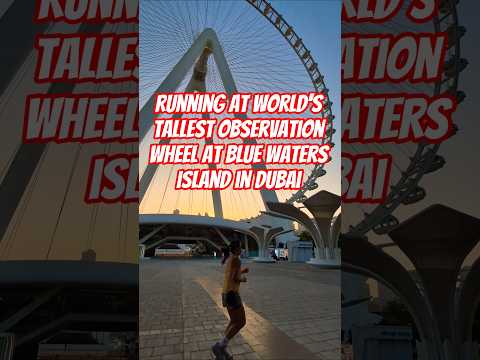 Running at world's tallest observation wheel at blue waters island in dubai #shorts #aindubai #dubai