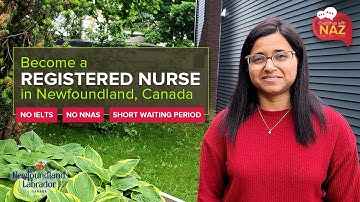 How to become Registered Nurse in Newfoundland, Canada | Licensure process explained in detail