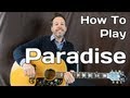 Paradise Coldplay - How To Play - Guitar Lesson - Easy