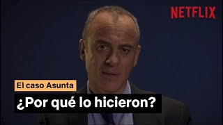 El caso Asunta | ¿Por qué lo hicieron? | Netflix España