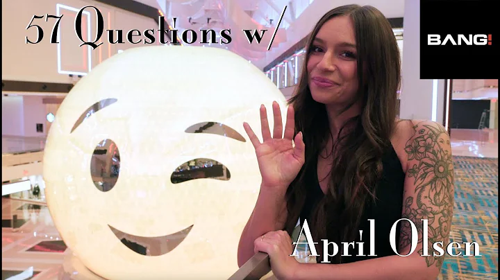 57 Questions with April Olsen